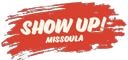 Show Up! Missoula Logo